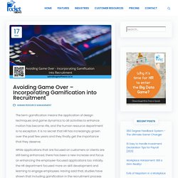 Avoiding Game Over - Incorporating Gamification into Recruitment