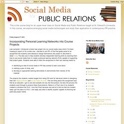Incorporating Personal Learning Networks into Course Projects