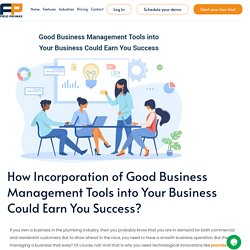 How Incorporation of Good Business Management Tools into Your Business Could Earn You Success? - Fieldpromax