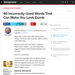 40 Incorrectly Used Words That Can Make You Look Dumb