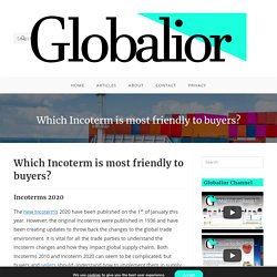 Which Incoterm is most friendly to buyers? - Globalior