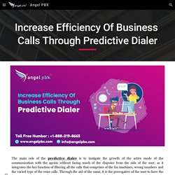 Angel PBX - Increase Efficiency Of Business Calls Through Predictive Dialer