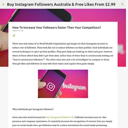 How To Increase Your Followers Faster Then Your Competitors?