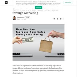 How Can You Increase Your Sales through Marketing