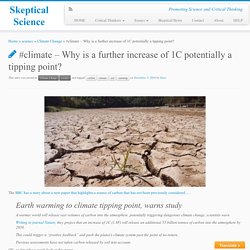 #climate - Why is a further increase of 1C potentially a tipping point? - Skeptical Science