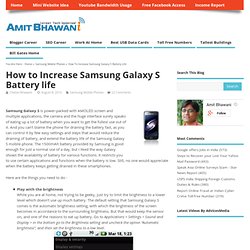 How to Increase Samsung Galaxy S Battery life