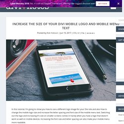 Increase the size of your Divi Mobile Logo And Mobile Menu Text