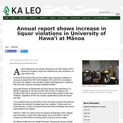 Annual report shows increase in liquor violations in University of Hawa‘i at Mānoa - Ka Leo O Hawaii: NEWS