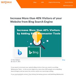 Increase More than 40% Visitors of your Website from Bing Search Engine