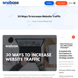 30 Ways To Generate Traffic To Your Website