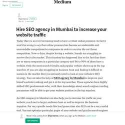 Hire SEO agency in Mumbai to increase your website traffic