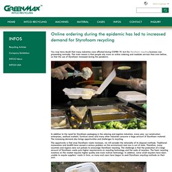 Online ordering during the epidemic has led to increased demand for Styrofoam recycling