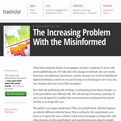 The Increasing Problem With the Misinformed (by @baekdal) #analysis