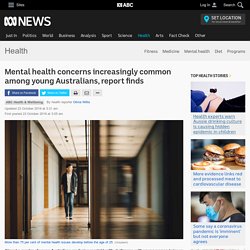 Mental health concerns increasingly common among young Australians, report finds - Health - ABC News