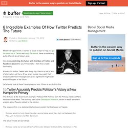 6 Incredible Examples Of How Twitter Predicts The Future