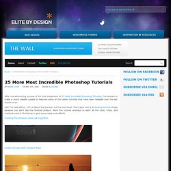 25 More Most Incredible Photoshop Tutorials