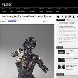 Seo Young Deok's Incredible Chain Sculptures