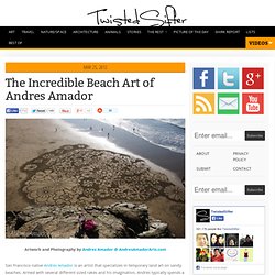 23 Incredible Works of Beach Art by Andres Amador