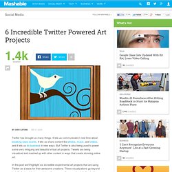 6 Incredible Twitter Powered Art Projects