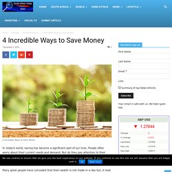 4 Incredible Ways to Save Money