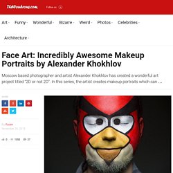 Face Art: Incredibly Awesome Makeup Portraits by Alexander Khokhlov