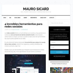 4 increíbles herramientas para redes sociales - Mauro Sicard