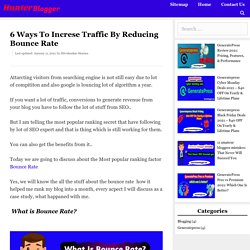 6 Ways To Increse Traffic By Reducing Bounce Rate 2021