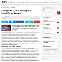 L'incroyable culture d'entreprise imaginée par Zappos