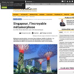 Singapour, la métamorphose