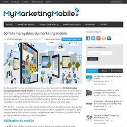 50 faits incroyables du marketing mobile