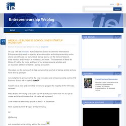 Area31 – IE Business School´s new startup incubator!