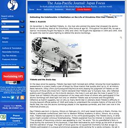 Defending the Indefensible: A Meditation on the Life of Hiroshima Pilot Paul Tibbets, Jr.