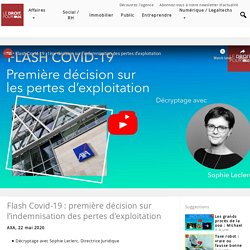 Flash Covid-19 : première décision sur l’indemnisation des pertes d’exploitation - Média - LE DROIT POUR MOI