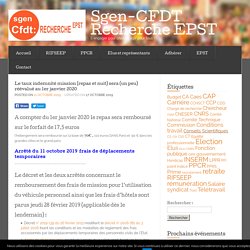 Le taux indemnité mission (repas et nuit) sera (un peu) réévalué au 1er janvier 2020 « Sgen-CFDT Recherche EPST