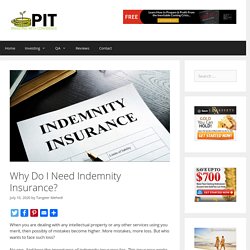 Why Do I Need Indemnity Insurance? - ProInvestorTips