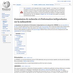 Commission de recherche et d'information indépendantes sur la radioactivité