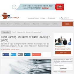 Rapid learning, vous avez dit Rapid Learning ?
