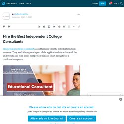 Hire the Best Independent College Consultants