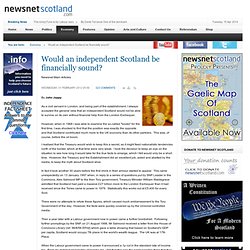 Would an independent Scotland be financially sound?