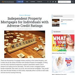 Independent Property Mortgages for Individuals with Adverse Credit Ratings