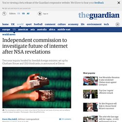 Independent commission to investigate future of internet after NSA revelations