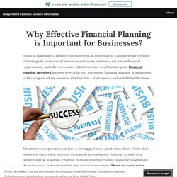 Why Effective Financial Planning is Important for Businesses? – Independent Financial Advisers Oxfordshire