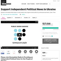 Support Independent Political News in Ukraine