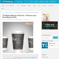 35 Adobe InDesign Tutorials - Enhance your Print Medial Skills 