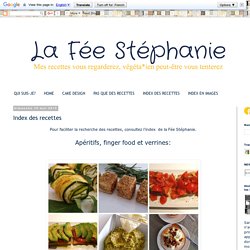 La Fée Stéphanie: Index des recettes