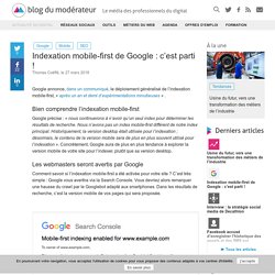 Indexation mobile-first de Google : c'est parti !