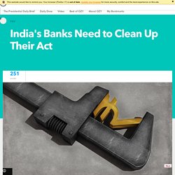India's Banks Need to Clean Up Their Act