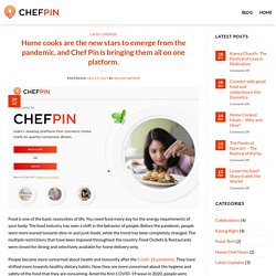Chef Pin- India's Leading Home chefs and home Cook on one platform.