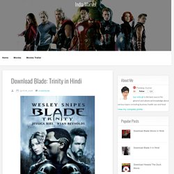 India Marvel: Download Blade: Trinity in Hindi