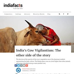 India’s Cow Vigilantism: The other side of the story